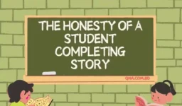 The Honesty of a Student Completing Story