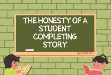 The Honesty of a Student Completing Story